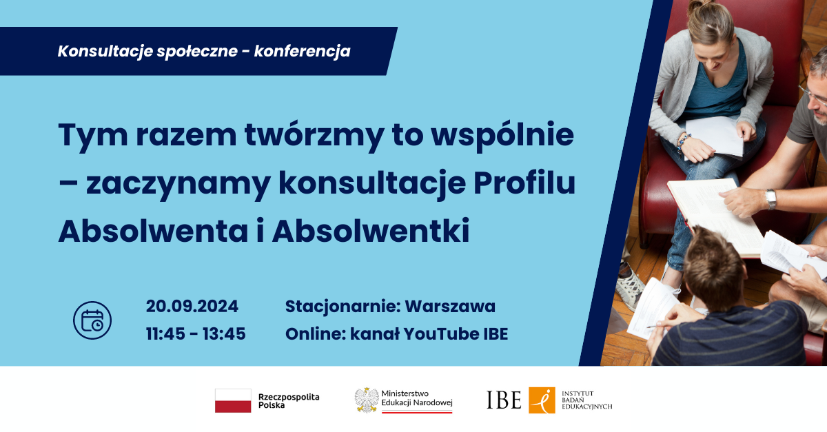 Tym razem twórzmy to wspólnie – zaczynamy konsultacje Profilu Absolwenta i Absolwentki